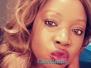 ChocolateBe