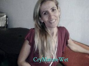 CryMatureWet