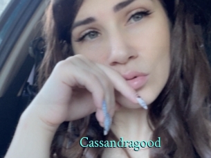 Cassandragood