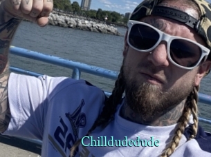 Chilldudedude