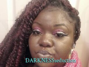 DARKNESSseduction