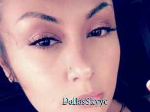 DallasSkyye