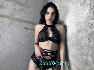 DanaWanna