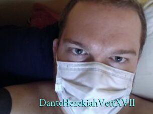 DanteHezekiahVettXVII