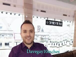 Davegay10inches
