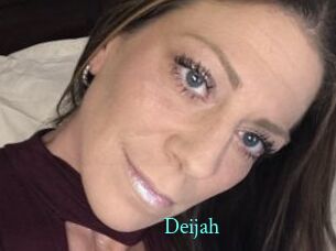 Deijah