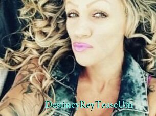 DestineyRey_TeaseUm
