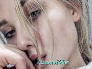 DiamondWet