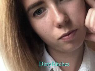 DirtyBitchez