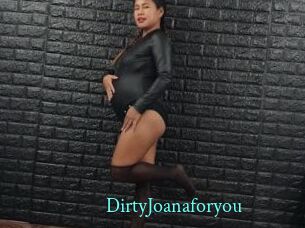 DirtyJoanaforyou