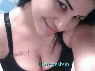 Dirtyevabub