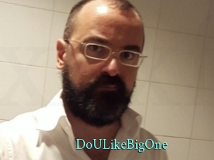 DoULikeBigOne