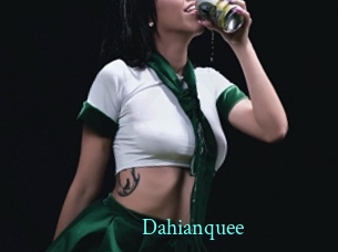 Dahianquee