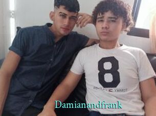 Damianandfrank