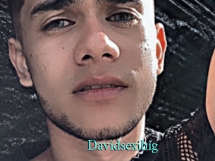 Davidsexibig