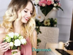 Demureee