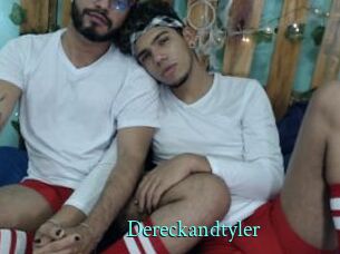 Dereckandtyler