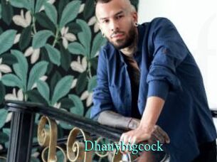 Dhanybigcock