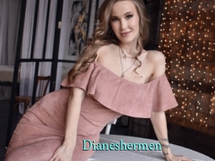 Dianeshermen