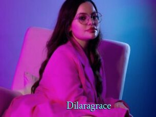 Dilaragrace