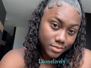 Dionelively