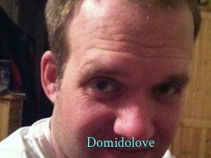 Domidolove