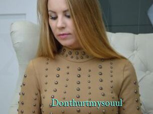Donthurtmysouul