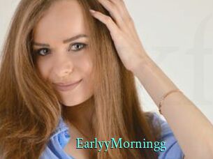 EarlyyMorningg