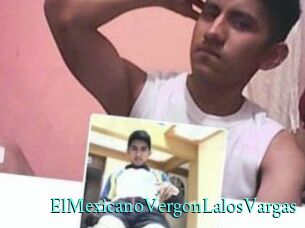 ElMexicanoVergonLalosVargas