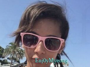 Enj0yMyeong