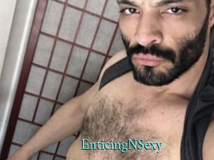 EnticingNSexy