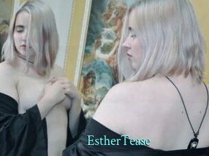EstherTease