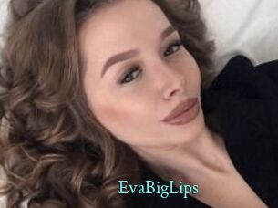 EvaBigLips