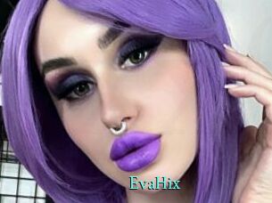 EvaHix xxx Fantasy Land