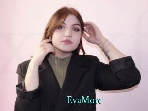 EvaMore