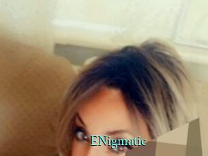 ENigmatic