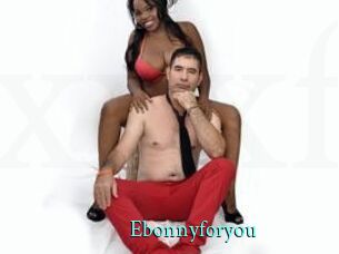 Ebonnyforyou