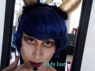 Eddy_lust