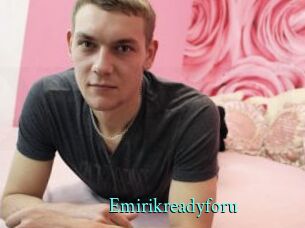 Emirikreadyforu