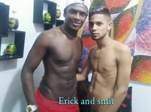Erick_and_smit