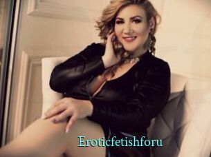 Eroticfetishforu