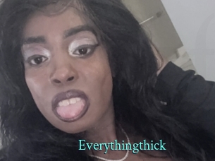 Everythingthick