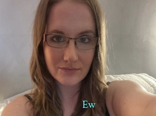 Ew