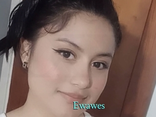 Ewawes