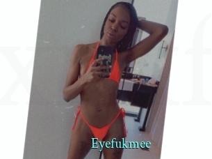 Eyefukmee