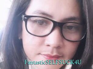 FantasticSELFSUCK4U
