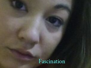 Fascination