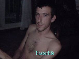 Fasterlife