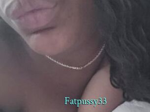 Fatpussy33