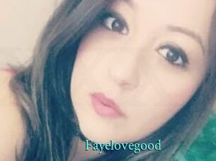 Fayelovegood